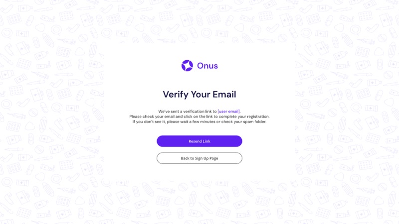 The Onus email verification screen, with Resend Link and Back to Sign Up buttons on a patterned medical background.